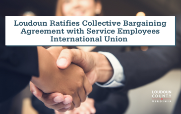 Loudoun County Board of Supervisors ratifies collective bargaining agreement with SEIU