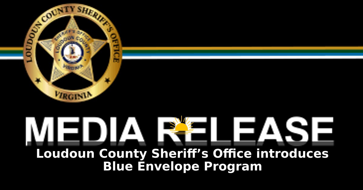 Loudoun County Sheriff’s Office introduces Blue Envelope Program