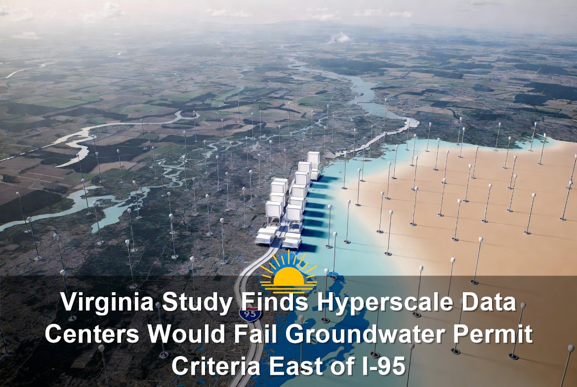 Virginia Study Finds Hyperscale Data Centers Would Fail Groundwater Permit Criteria East of I-95