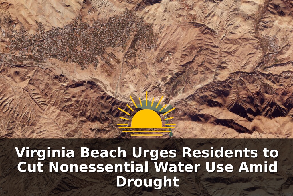 Virginia Beach Urges Residents to Cut Nonessential Water Use Amid Drought