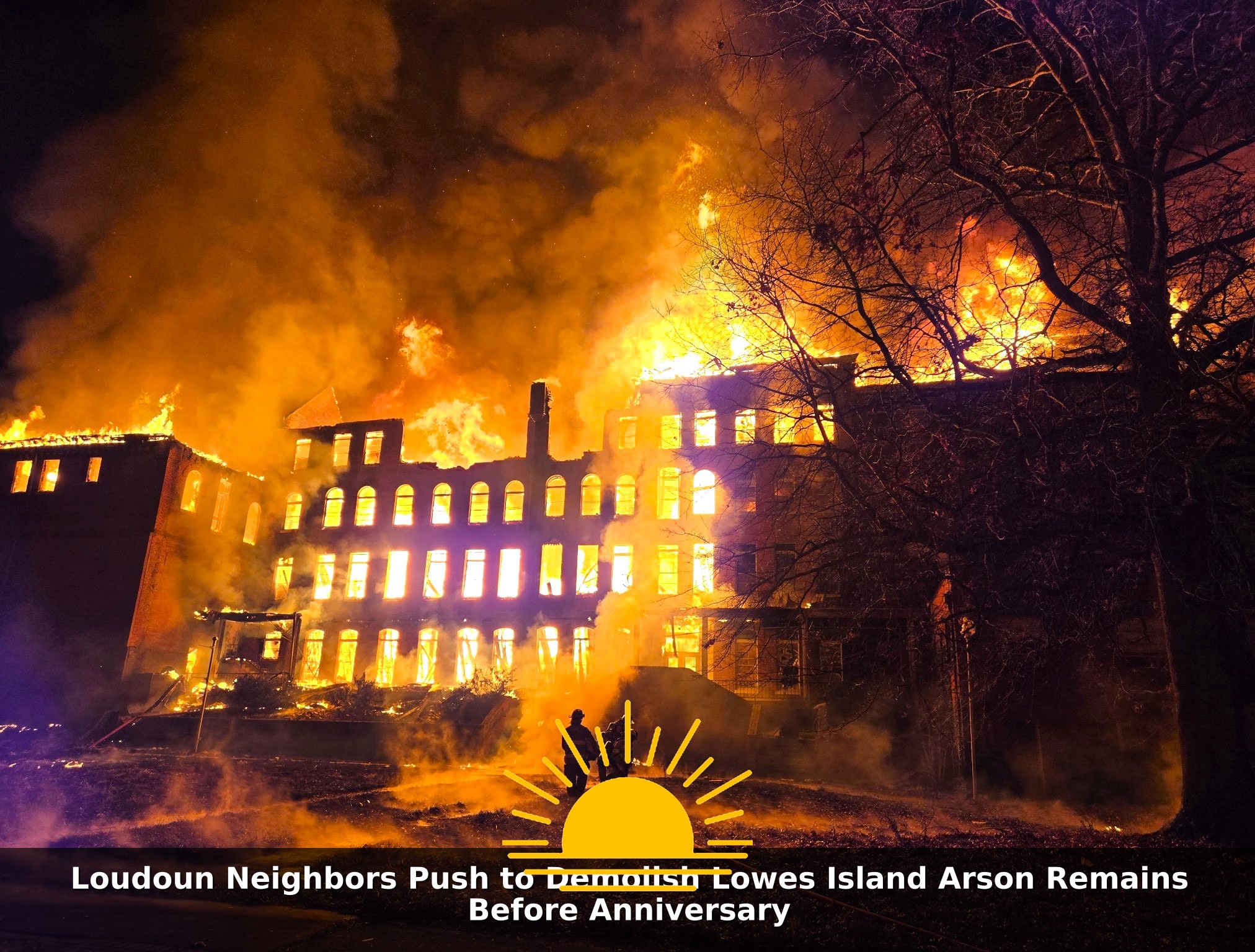 Loudoun Neighbors Push to Demolish Lowes Island Arson Remains Before Anniversary