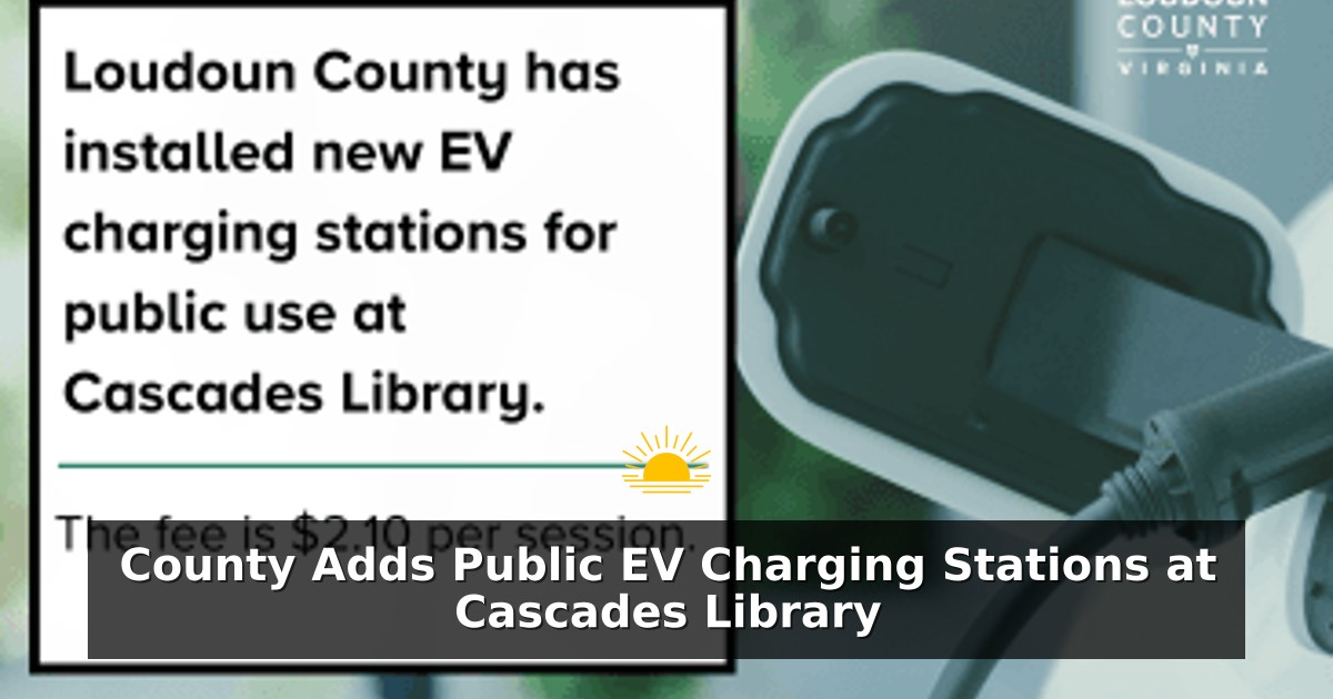 County Adds Public EV Charging Stations at Cascades Library