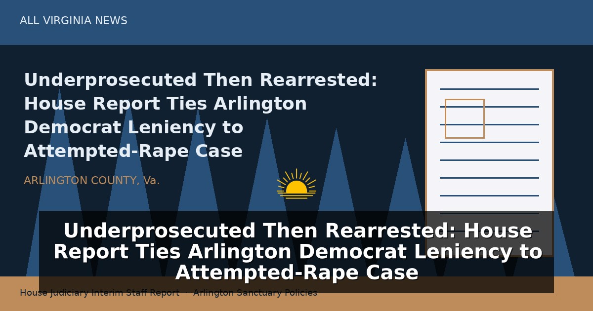 Underprosecuted Then Rearrested: Report Ties Arlington Democrat Leniency to Attempted-Rape Case