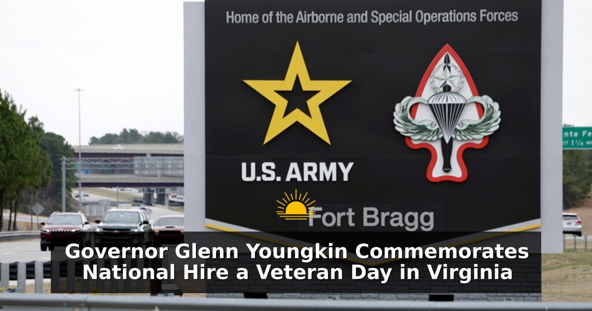 Governor Glenn Youngkin Commemorates National Hire a Veteran Day in Virginia