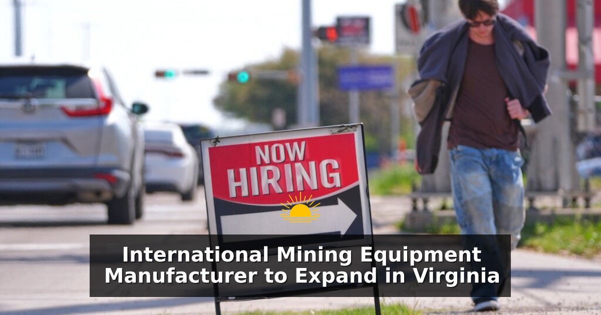 International Mining Equipment Manufacturer to Expand in Virginia