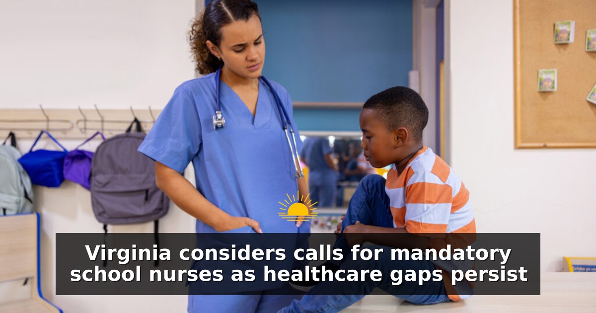 Virginia considers calls for mandatory school nurses as healthcare gaps persist