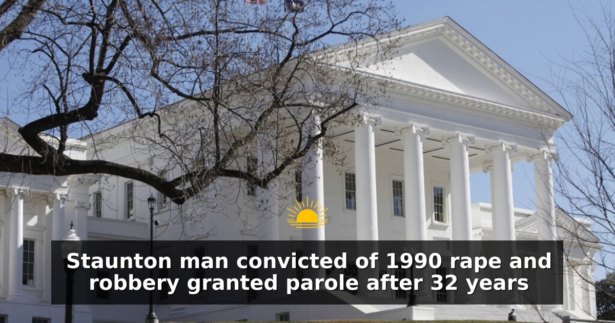 Staunton man convicted of 1990 rape and robbery granted parole after 32 years