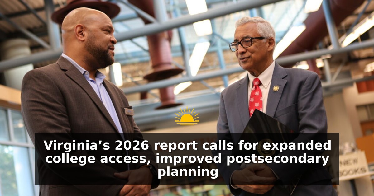 Virginia’s 2026 report calls for expanded college access, improved postsecondary planning