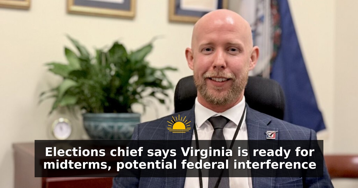 Elections chief says Virginia is ready for midterms, potential federal interference