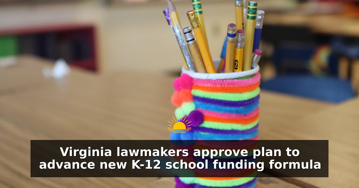 Virginia lawmakers approve plan to advance new K-12 school funding formula