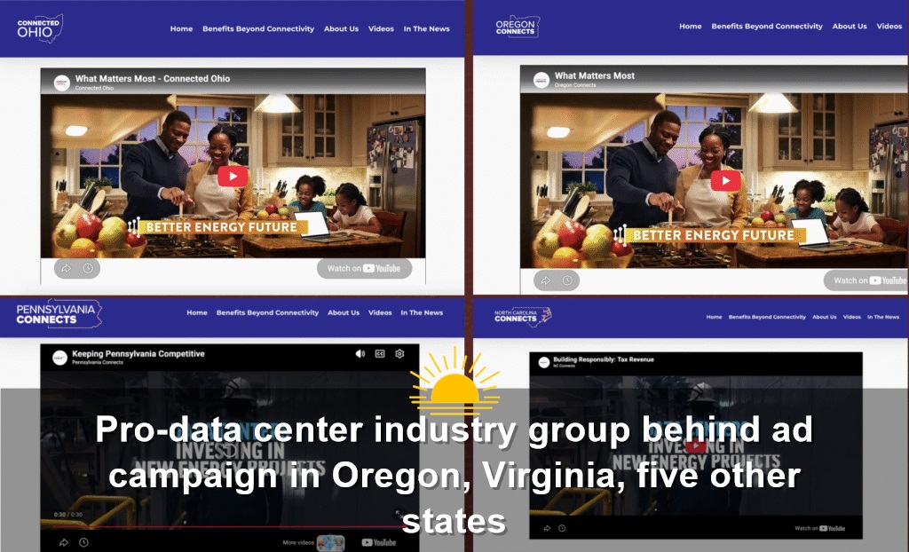 Screen grabs of similar videos, clockwise from the left, from Connected Ohio, Oregon Connects, Pennsylvania Connects and North Carolina Connects. The groups were founded by leaders at the Data Center Coalition, a nonprofit data center advocacy group backed by large tech companies. (Collage by Alex Baumhardt/Oregon Capital Chronicle)