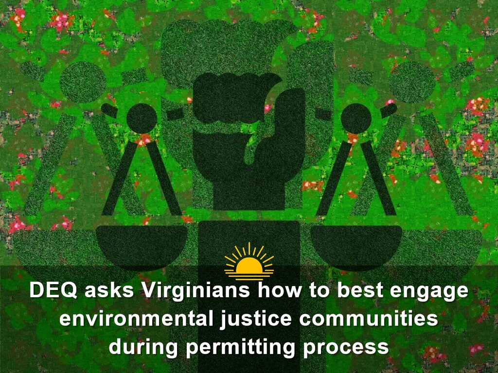 Virginia environmental regulators are seeking the public’s feedback on the best ways to meaningfully engage with EJ communities on projects that directly affect them. (Photo illustration by States Newsroom)