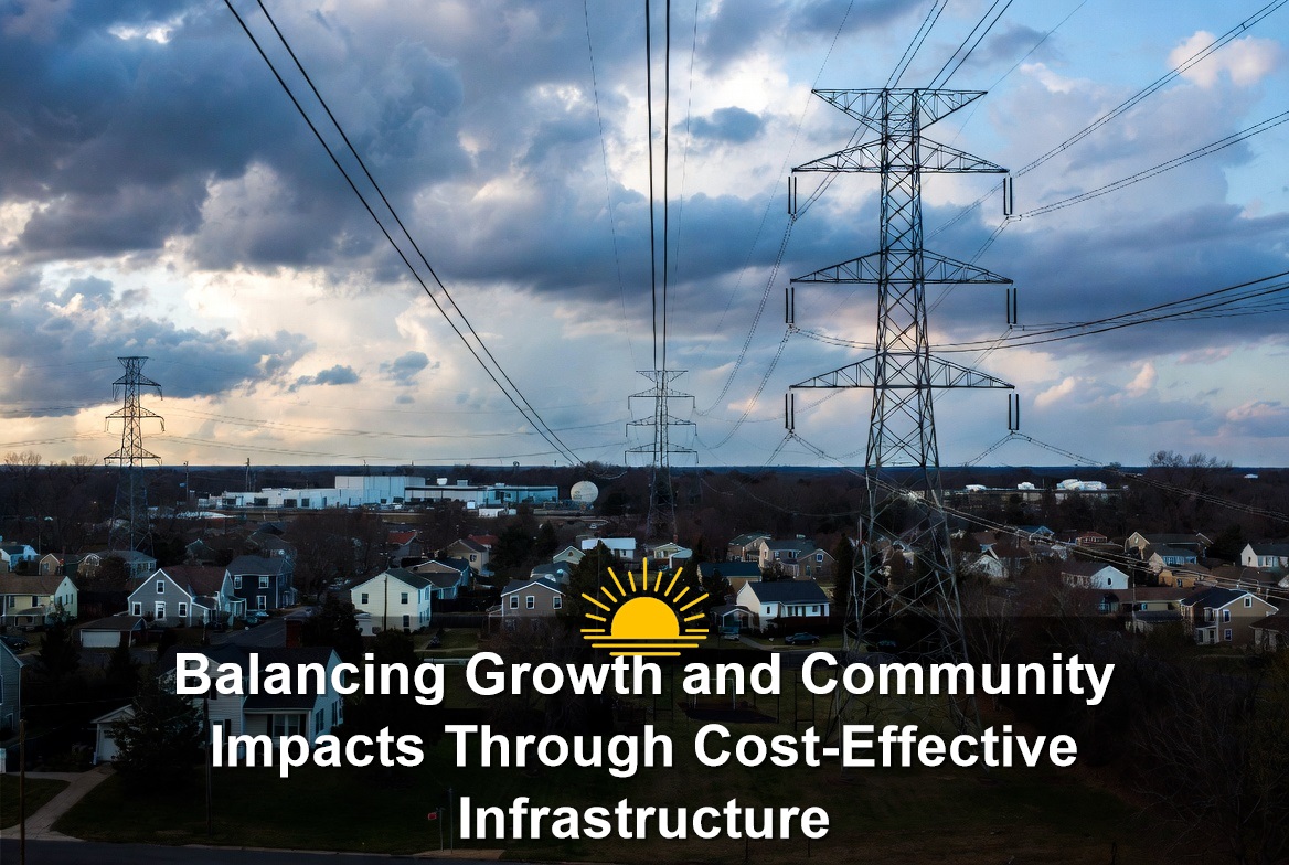 Balancing Growth and Community Impacts Through Cost-Effective Infrastructure